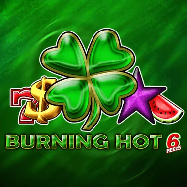 Burning Hot 6 Reels